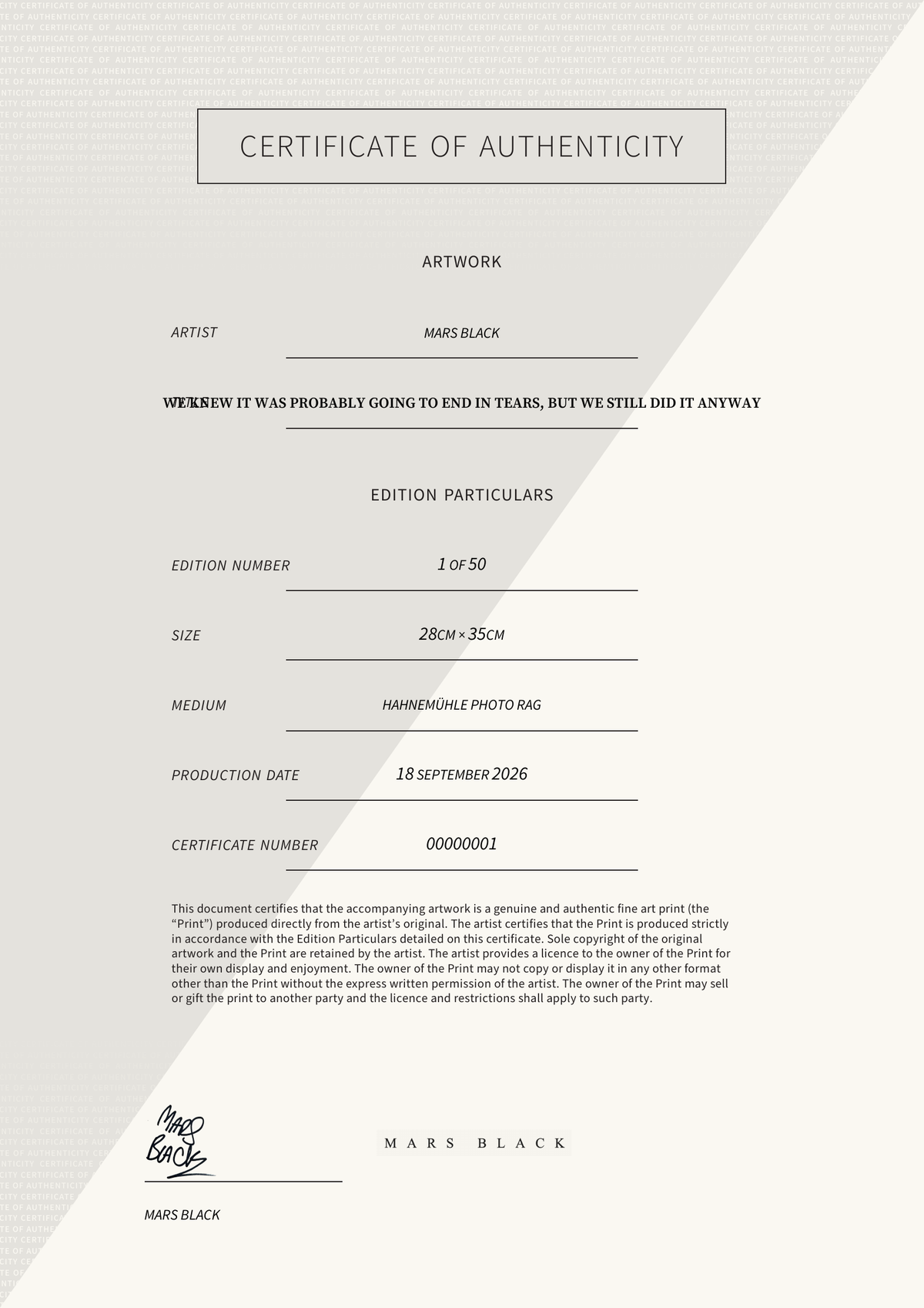 We knew it was probably going to end in tears, but we still did it anyway — Certificate of Authenticity